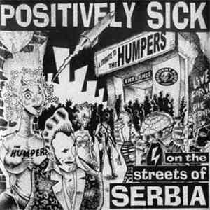 Various - Positively Sick On The Streets Of Serbia album
