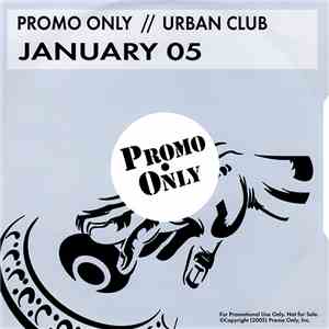 Various - Promo Only Urban Club: January 2005 album