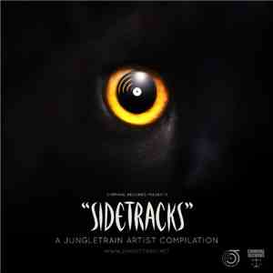 Various - Sidetracks: A Jungletrain Artist Compilation album