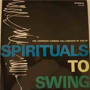 Various - Spirituals to swing album