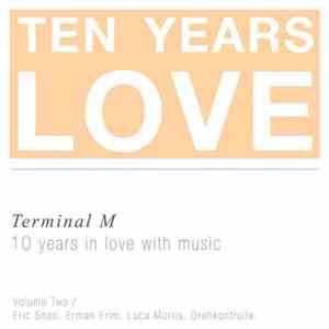 Various - Ten Years Love: Volume Two album