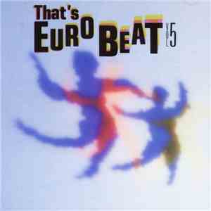 Various - That's Eurobeat Vol. 5 album