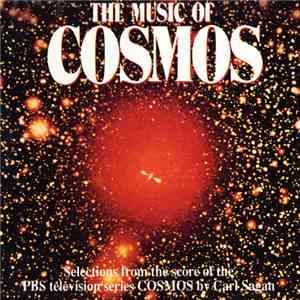 Various - The Music Of "Cosmos": Selections From The Score Of The PBS Television Series "Cosmos" By Carl Sagan album