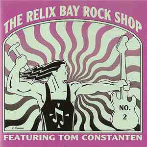 Various - The Relix Bay Rock Shop #2 Featuring Tom Constanten album