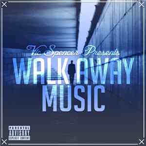 Vic Spencer - Walk Away Music album