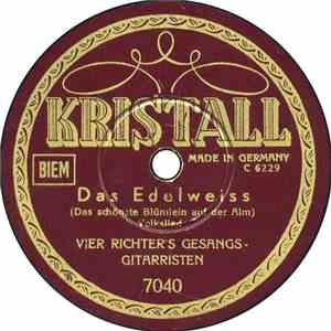 Vier Richter's Gesangs-Gitarristen - Das Edelweiss / Schwarzbraun Ist Die Haselnuß album