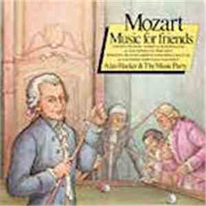W.A. Mozart - Alan Hacker & The Music Party - Gran Partita Sérénade En Si Bémol KV 361 (370a) Vienne (1783-1784) album