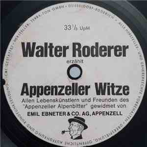 Walter Roderer - Walter Roderer Erzählt Appenzeller Witze album