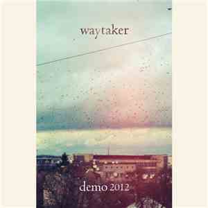 Waytaker - demo 2012 album