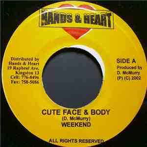 Weekend / Mr. Lex - Cute Face & Body / Face It album