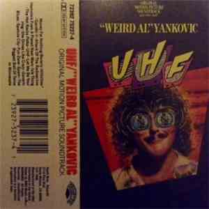 "Weird Al" Yankovic - UHF Original Motion Picture Soundtrack And Other Stuff album