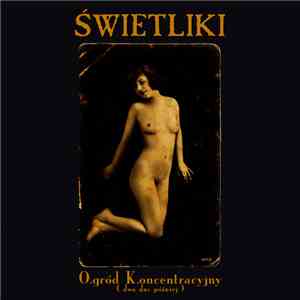 Świetliki - O.gród K.oncentracyjny (dwa dni później) album