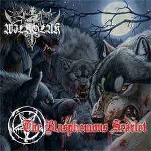 Wilkolak - The Blasphemous Scarlet album