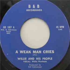 Willie And His People - A Weak Man Cries album