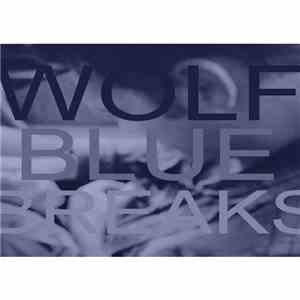 Wolf - Blue Breaks album