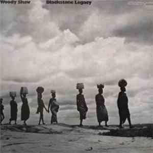 Woody Shaw - Blackstone Legacy album