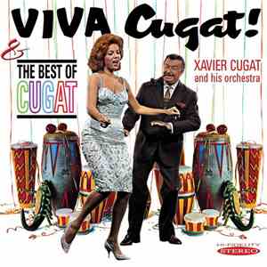 Xavier Cugat And His Orchestra - Viva Cugat! / The Best Of Cugat album