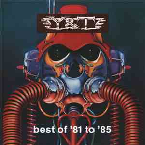 Y & T - Best Of '81 To '85 album