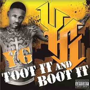 YG  - Toot It and Boot It album