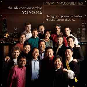 Yo-Yo Ma & The Silk Road Ensemble - New Impossibilities album