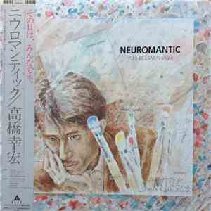 Yukihiro Takahashi = 高橋幸宏 - Neuromantic = ニウロマンティック album