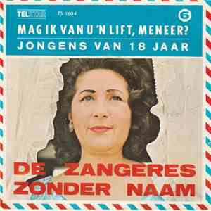 Zangeres Zonder Naam - Mag Ik van U 'n Lift Meneer? album