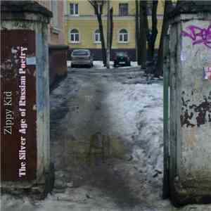 Zippy Kid - The Silver Age of Russian Poetry album