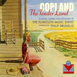 Aaron Copland, The Plymouth Music Series, Phillip Brunelle - The Tender Land album