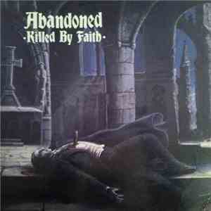 Abandoned  - Killed By Faith album