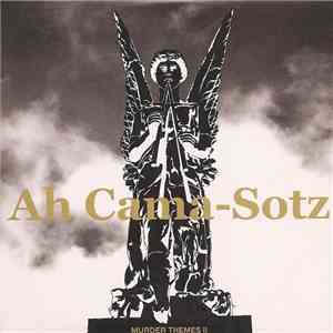 Ah Cama-Sotz - Murder Themes II album