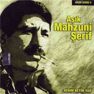 Aşık Mahzuni Şerif - Benim Neyim Var album