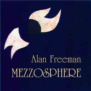 Alan Freeman - Mezzosphere album