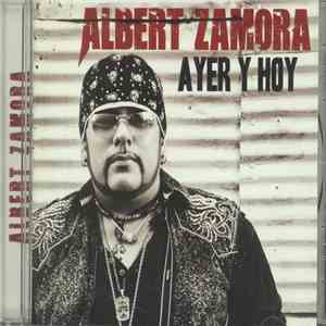 Albert Zamora - Ayer Y Hoy album