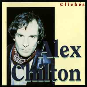 Alex Chilton - Clichés album