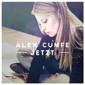 Alex Cumfe - Jetzt album