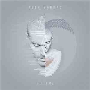 Alex Vargas  - Cohere album