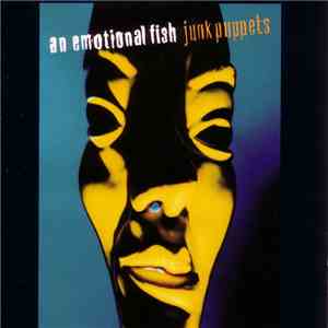 An Emotional Fish - Junk Puppets album