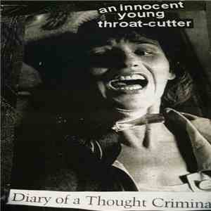 An Innocent Young Throat-Cutter - Diary Of A Thought Criminal album