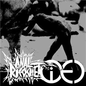 Anal Ricochet & I,Eternal - Anal Ricochet & I,Eternal album