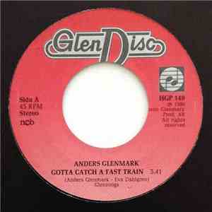 Anders Glenmark - Gotta Catch A Fast Train album