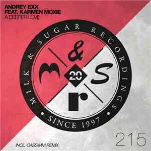 Andrey Exx Feat. Karmen Moxie - A Deeper Love album
