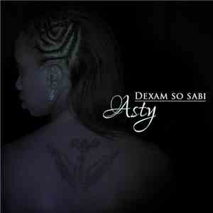 Asty - Dexam So Sabi album