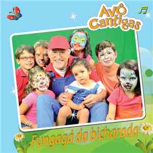 Avô Cantigas - Fungagá da Bicharada album