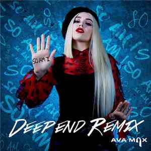 Ava Max - So Am I (Deepend Remix) album