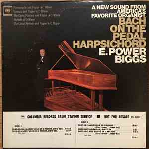 Bach - E. Power Biggs - Bach On The Pedal Harpsichord album