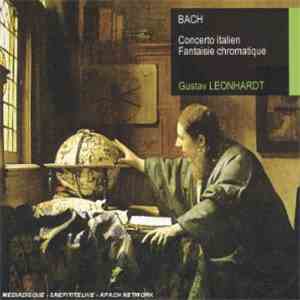 Bach, Gustav Leonhardt - Italian Concerto - Chromatic Fantasia album