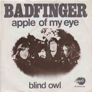 Badfinger - Apple Of My Eye / Blind Owl album