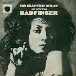 Badfinger - No Matter What / Better Days album