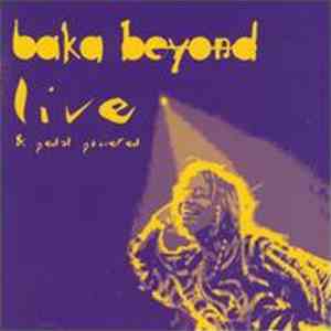 Baka Beyond - Live & Pedal-Powered album