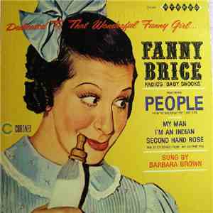 Barbara Brown  - Dedicated To That Wonderful Funny Girl... Fanny Brice - Radio's "Baby Snooks" album